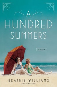 A Hundred Summers - Beatriz Williams