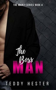 The Boss Man - Teddy Hester