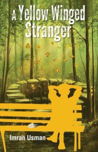 A Yellow Winged Stranger - Imran Usman