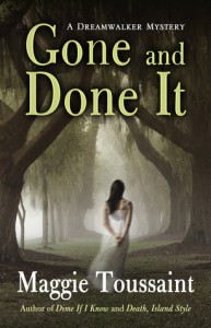 Gone and Done It - Maggie Toussaint