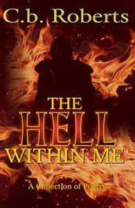 The Hell Within Me - C.B. Roberts