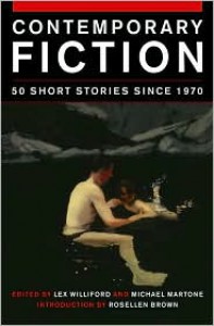 Contemporary Fiction 50 Short Stories Since 1970 - Lex Williford, Michael Martone, Charles Baxter, Madison Smartt Bell
