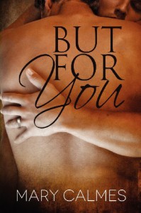 But For You - Mary Calmes