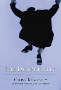 The Desperates - Greg Kearney