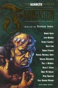 The Mammoth Book Of Frankenstein - Stephen Jones