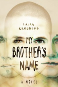 My Brother's Name - Laura Krughoff