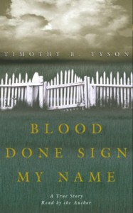 Blood Done Sign My Name (Audio) - Timothy B. Tyson