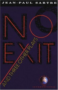 No Exit and Three Other Plays - Jean-Paul Sartre