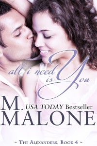 All I Need is You - M. Malone