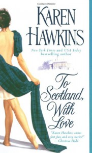 To Scotland, With Love - Karen Hawkins