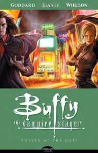 Buffy the Vampire Slayer: Wolves at the Gate - Drew Goddard, Joss Whedon, Georges Jeanty, Andy Owens, Michelle Madsen, Richard Starkings