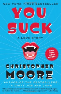 You Suck: A Love Story (Vampire Trilogy, #2) - Christopher Moore