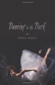 Dancing in the Dark - Robyn Bavati