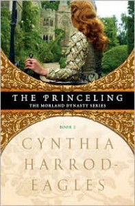 The Princeling  (Morland Dynasty, #3) - Cynthia Harrod-Eagles