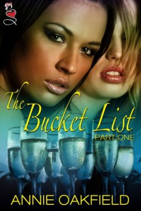 The Bucket List: Part One - Annie Oakfield