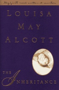 The Inheritance - Louisa May Alcott, Joel Myerson, Daniel Shealy