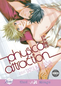 Physical Attraction - Tatsumi Kaiya