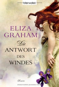 Die Antwort des Windes - Elizabeth Graham