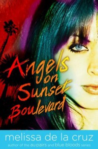 Angels on Sunset Boulevard - Melissa  de la Cruz