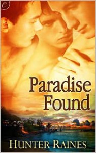 Paradise Found - Hunter Raines