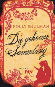 Die geheime Sammlung - Polly Shulman, Momo Evers, Falk Behr