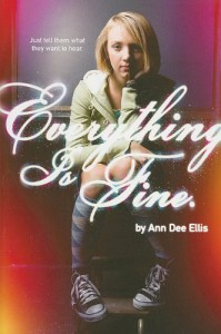 Everything Is Fine. - Ann Dee Ellis