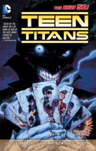Teen Titans Vol. 3: Death of the Family (The New 52) - Scott Lobdell