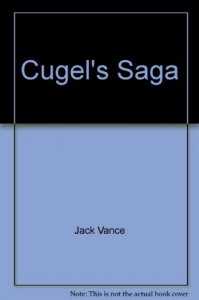 Cugel's Saga - Jack Vance