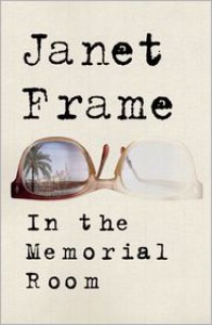 In the Memorial Room - Janet Frame