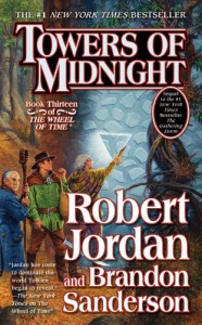 Towers of Midnight (Wheel of Time, #13; A Memory of Light, #2) - Robert Jordan, Brandon Sanderson