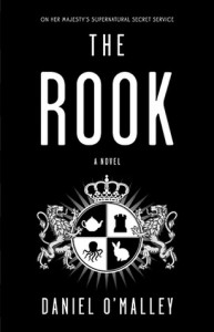 The Rook  - Daniel O'Malley