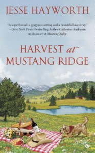 Harvest at Mustang Ridge - Jesse Hayworth