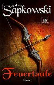 Feuertaufe (Hexer, #3) - Andrzej Sapkowski, Erik Simon