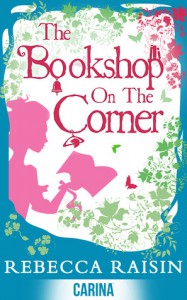 The Bookshop on the Corner - Rebecca Raisin