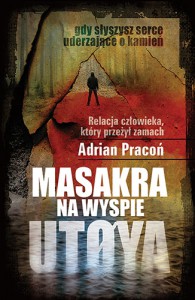 Masakra na wyspie Utøya - Adrian Pracoń