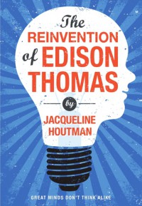 The Reinvention of Edison Thomas - Jacqueline Houtman