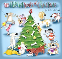 The Twelve Dogs of Christmas (All the Creatures of Christmas) - Kevin Whitlark