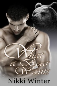 What a Bear Wants - Nikki Winter