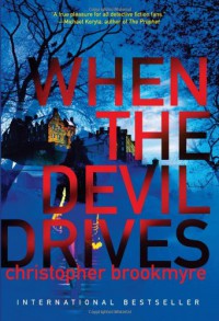 When the Devil Drives - Christopher Brookmyre