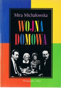 Wojna domowa - Mira Michałowska