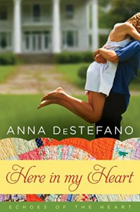 Here In My Heart - Anna DeStefano