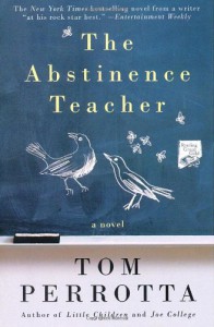 The Abstinence Teacher (Reading Group Gold) - Tom Perrotta