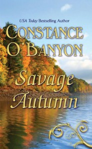 Savage Autumn - Constance O'Banyon