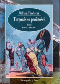 Targowisko próżności. Tom 2 - William Makepeace Thackeray