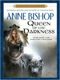 Queen of the Darkness  - John Sharian, Anne Bishop