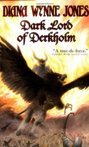 Dark Lord of Derkholm  - Diana Wynne Jones