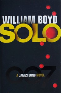 Solo: A James Bond Novel - William Boyd