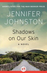 Shadows on Our Skin - Jennifer Johnston