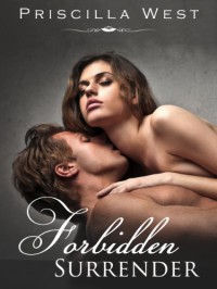 Forbidden Surrender - Priscilla West