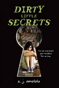 Dirty Little Secrets - C.J. Omololu